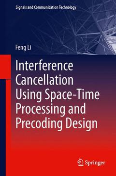 Couverture de l’ouvrage Interference Cancellation Using Space-Time Processing and Precoding Design