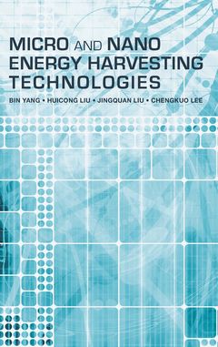 Cover of the book Micro and Nano Energy Harvesting Technologies