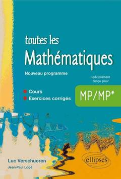Cover of the book Toutes les Mathématiques MP - cours et exercices corrigés - Nouveau programme
