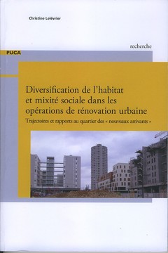 Couverture de l’ouvrage Diversification de l'habitat et mixité sociale dans les opérations de rénovation urbaine