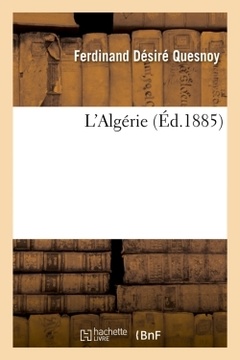 Couverture de l’ouvrage L'Algérie (Éd.1885)