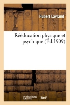 Couverture de l’ouvrage Rééducation physique et psychique