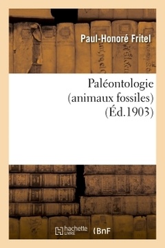 Couverture de l’ouvrage Paléontologie (animaux fossiles)