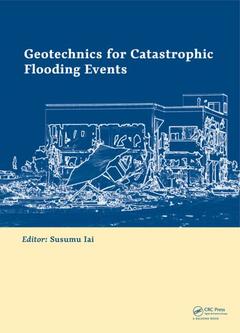 Couverture de l’ouvrage Geotechnics for Catastrophic Flooding Events