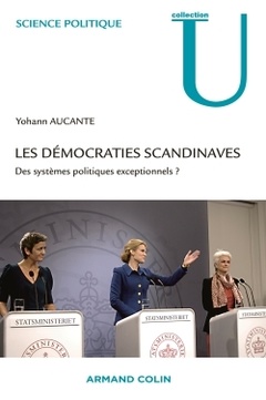 Couverture de l’ouvrage Les démocraties scandinaves - Des systèmes politiques exceptionnels ?