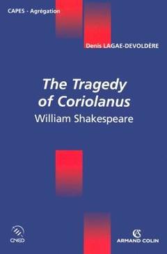 Couverture de l’ouvrage The Tragedy of Coriolanus - William Shakespeare