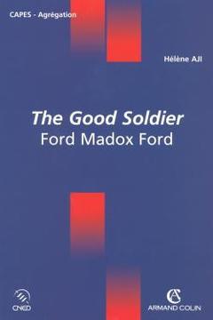Couverture de l’ouvrage The good soldier