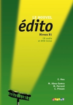 Couverture de l’ouvrage Le nouvel edito b1 - livre + cd + dvd