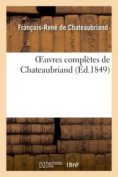 Couverture de l’ouvrage Oeuvres complètes de Chateaubriand
