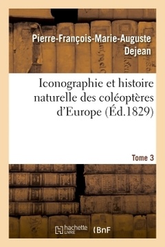 Couverture de l’ouvrage Iconographie et histoire naturelle des coléoptères d'Europe. Tome 3