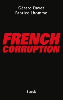 Couverture de l’ouvrage FRENCH CORRUPTION