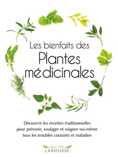 Couverture de l’ouvrage Les bienfaits des plantes médicinales