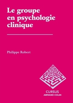 Cover of the book Le groupe en psychologie clinique