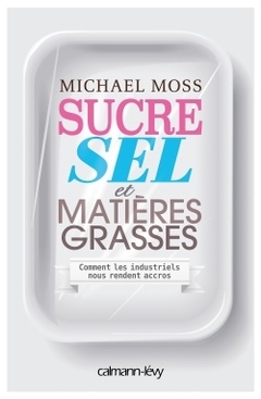 Cover of the book Sucre sel et matières grasses