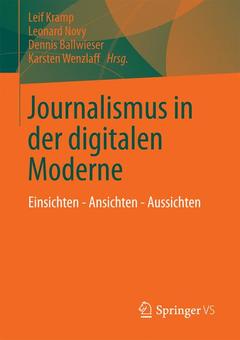 Cover of the book Journalismus in der digitalen Moderne