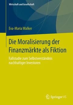 Couverture de l’ouvrage Die Moralisierung der Finanzmärkte als Fiktion