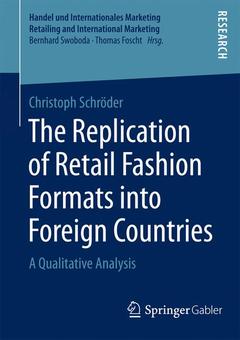 Cover of the book The Replication of Retail Fashion Formats into Foreign Countries