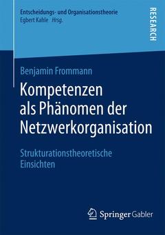 Cover of the book Kompetenzen als Phänomen der Netzwerkorganisation