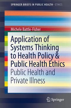 Couverture de l’ouvrage Application of Systems Thinking to Health Policy & Public Health Ethics