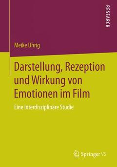 Couverture de l’ouvrage Darstellung, Rezeption und Wirkung von Emotionen im Film