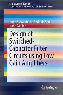 Couverture de l’ouvrage Design of Switched-Capacitor Filter Circuits using Low Gain Amplifiers