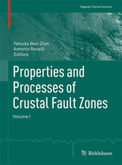 Couverture de l’ouvrage Properties and Processes of Crustal Fault Zones