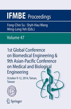 Couverture de l’ouvrage 1st Global Conference on Biomedical Engineering & 9th Asian-Pacific Conference on Medical and Biological Engineering