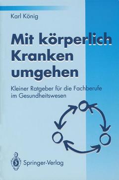 Couverture de l’ouvrage Mit körperlich Kranken umgehen