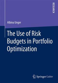 Couverture de l’ouvrage The Use of Risk Budgets in Portfolio Optimization