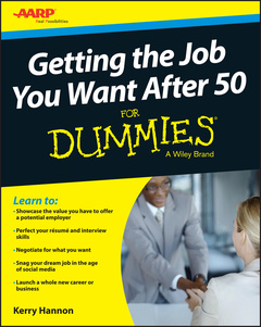 Couverture de l’ouvrage Getting the Job You Want After 50 For Dummies