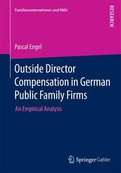 Couverture de l’ouvrage Outside Director Compensation in German Public Family Firms