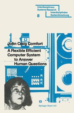 Couverture de l’ouvrage A Flexible Efficient Computer System to Answer Human Questions