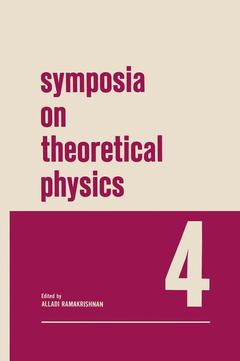 Couverture de l’ouvrage Symposia on Theoretical Physics 4