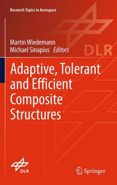 Couverture de l’ouvrage Adaptive, tolerant and efficient composite structures