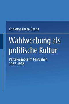Couverture de l’ouvrage Wahlwerbung als politische Kultur