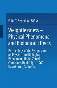 Couverture de l’ouvrage Weightlessness—Physical Phenomena and Biological Effects