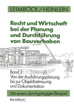 Cover of the book Recht und Wirtschaft bei der Planung und Durchführung von Bauvorhaben