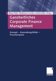 Couverture de l’ouvrage Ganzheitliches Corporate Finance Management