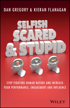 Couverture de l’ouvrage Selfish, Scared and Stupid