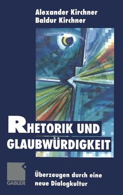 Couverture de l’ouvrage Rhetorik und Glaubwürdigkeit
