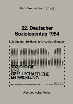 Couverture de l’ouvrage 22. Deutscher Soziologentag 1984