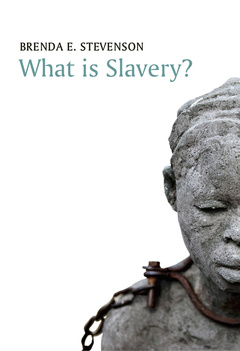 Couverture de l’ouvrage What is Slavery?