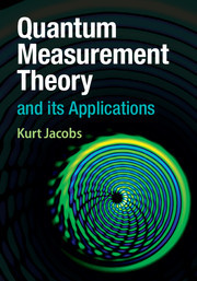 Cover of the book Quantum Measurement Theory and its Applications