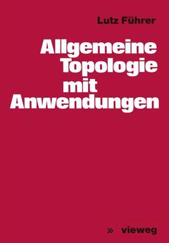 Couverture de l’ouvrage Allgemeine Topologie mit Anwendungen