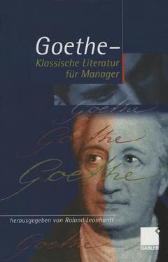 Cover of the book Geothe - Klassische Literatur für Manager