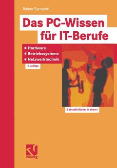 Cover of the book Das PC-Wissen für IT-Berufe: Hardware, Betriebssysteme, Netzwerktechnik