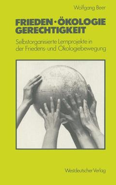 Couverture de l’ouvrage Frieden — Ökologie — Gerechtigkeit