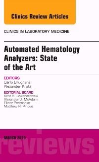 Couverture de l’ouvrage Automated Hematology Analyzers: State of the Art, An Issue of Clinics in Laboratory Medicine