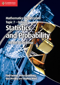 Couverture de l’ouvrage Mathematics Higher Level for the IB Diploma Option Topic 7 Statistics and Probability