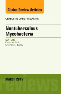 Couverture de l’ouvrage Nontuberculous Mycobacteria, An Issue of Clinics in Chest Medicine